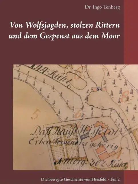 Cover - Von Wolfsjagden, stolzen Rittern und dem Gespenst aus dem Moor (2. Auflage - Teil 2)